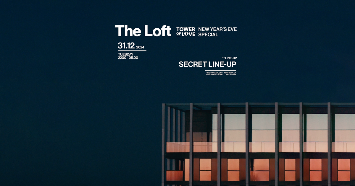 Tower of Love - NYE en The Loft Amsterdam, Ámsterdam