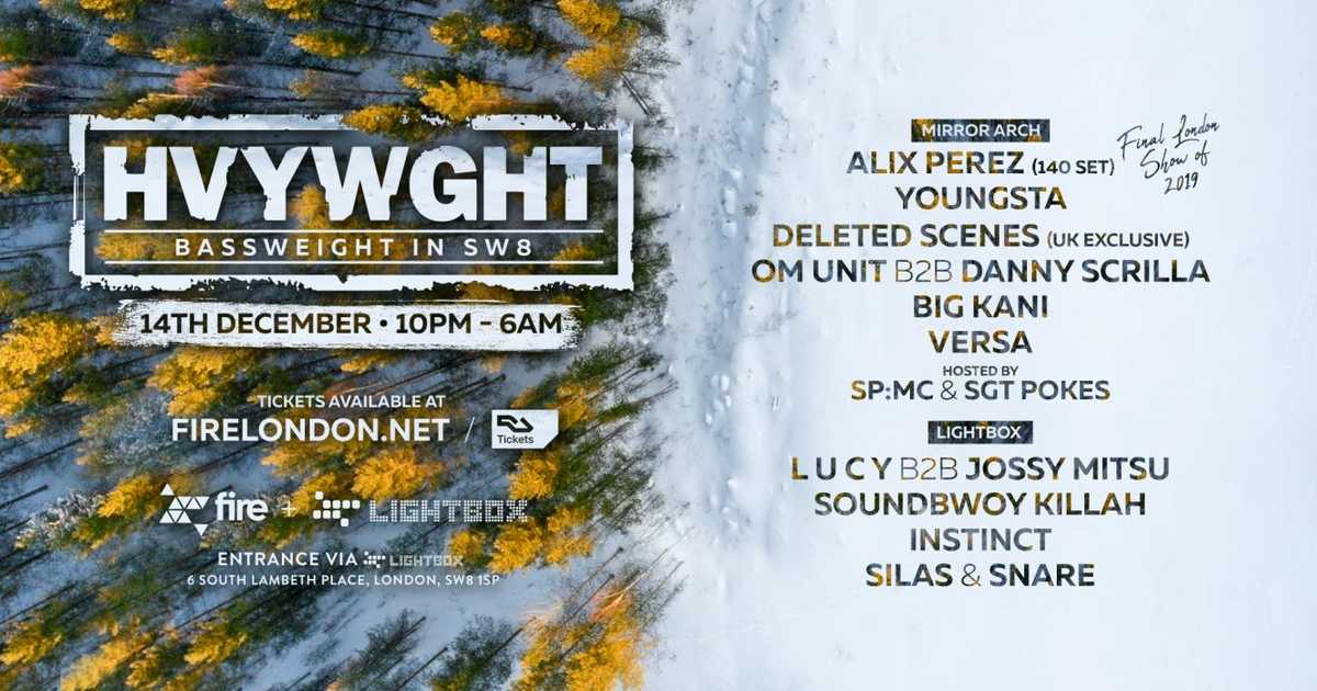 Hvywght presents Bassweight in SW8 at Fire & Lightbox, London