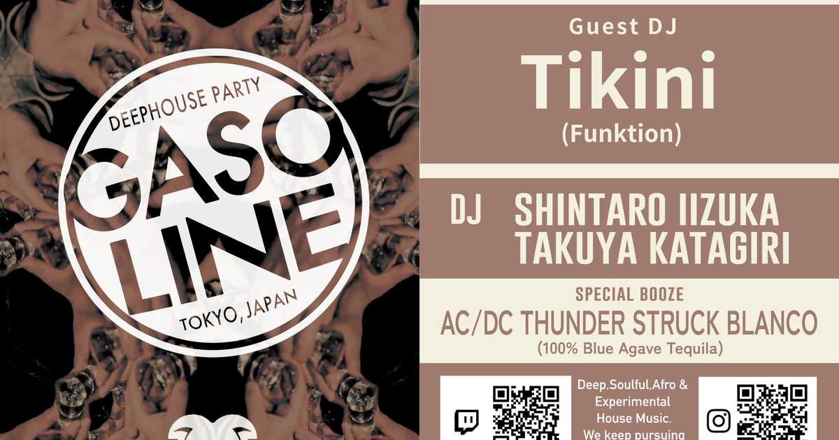 Deep House Party 'GASOLINE' vol.77 Guest DJ Tikini at Koara, Tokyo