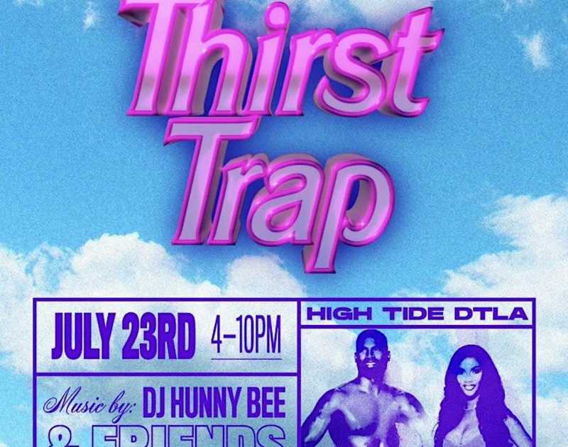 thirst-trap-at-high-tide-los-angeles