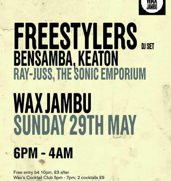 Wax Jamburee with The Freestylers Bank Holiday Sunday at Wax