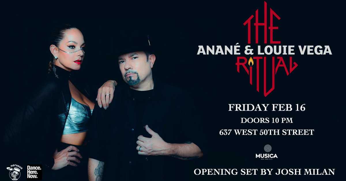 The Ritual with Anané & Louie Vega - Holiday Weekend Launch at
