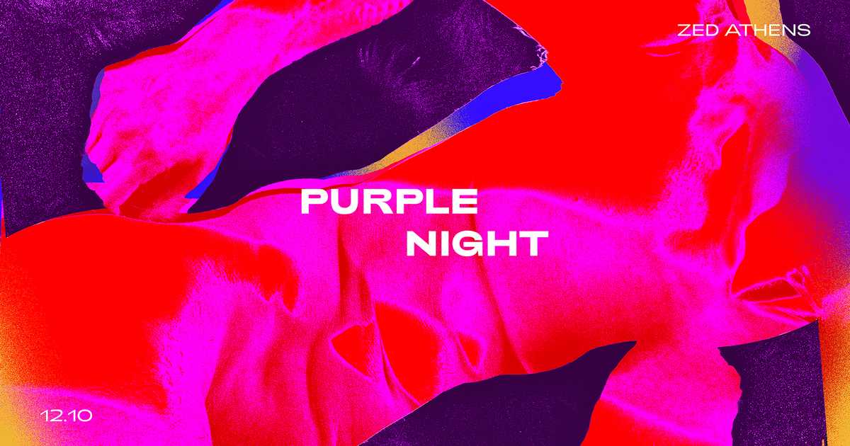 Purple Night at Zed Athens, Athens