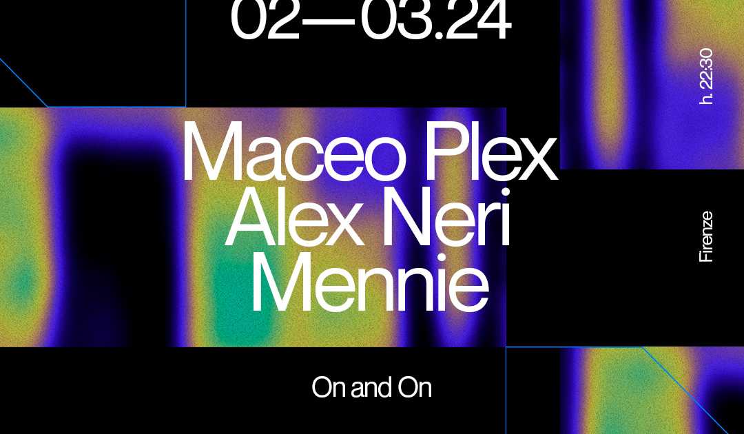 Tenax Nobody's Perfect! with Maceo Plex, Alex Neri, Mennie at Tenax