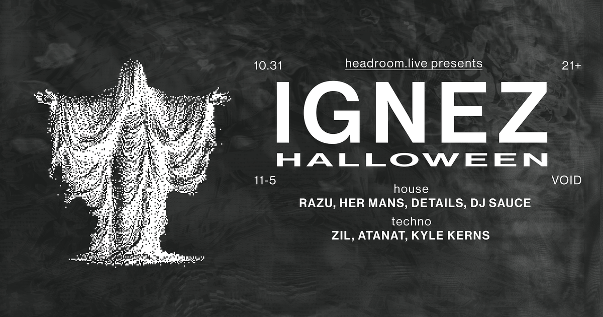 Ignez: A Headroom Halloween at TBA - VOID, Denver
