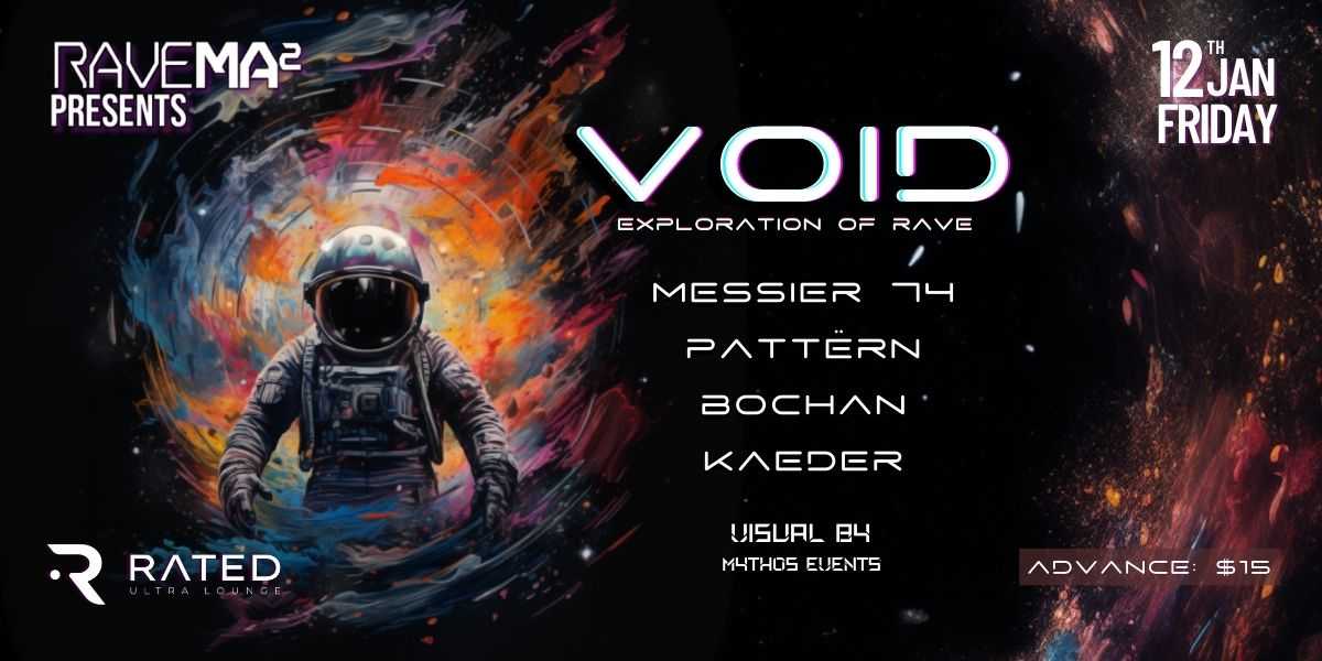 Rave Mama presents: VOID [Exploration of Rave] at Rated Ultra Lounge ...