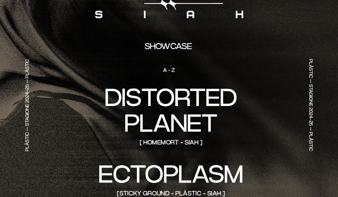 Plàstic Special: Siah Showcase with Distorted Planet, Ectoplasm, Vidrik at Deposito Pontecorvo, Florence Plàstic Special: Siah... 