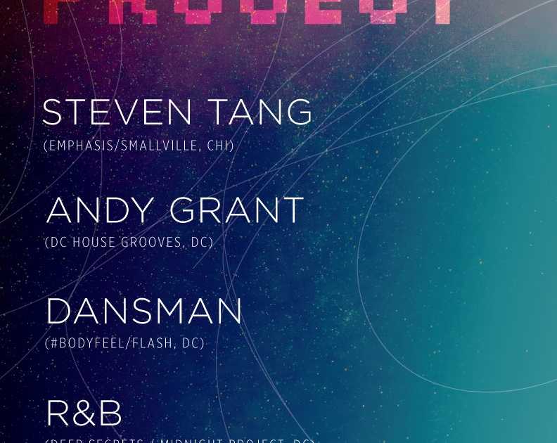 Midnight Project Feat. Steven Tang / Andy Grant / Dansman / R&B en TBA ...
