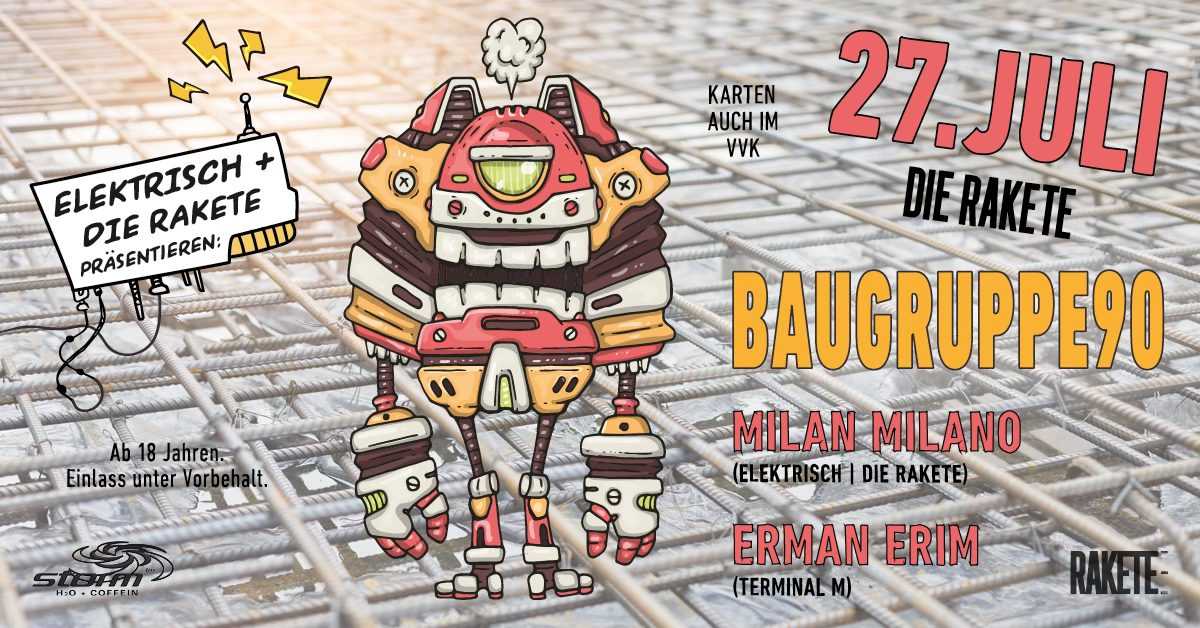 Elektrisch pres. BAUGRUPPE90 at Die Rakete, Nuremburg