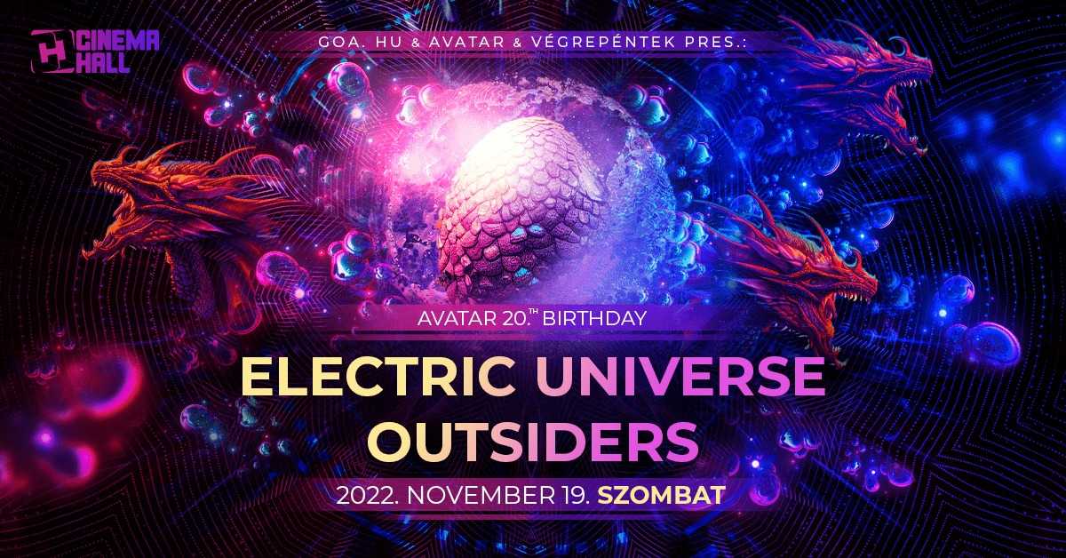 Avatar 20 - Electric Universe & Outsiders at Cinema Hall, Budapest