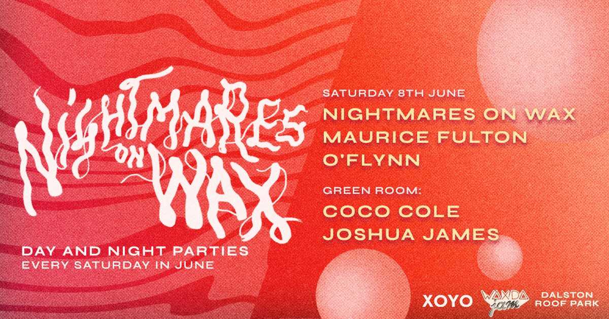 Nightmares On Wax (Day & Night Series) + Maurice Fulton + O'Flynn at