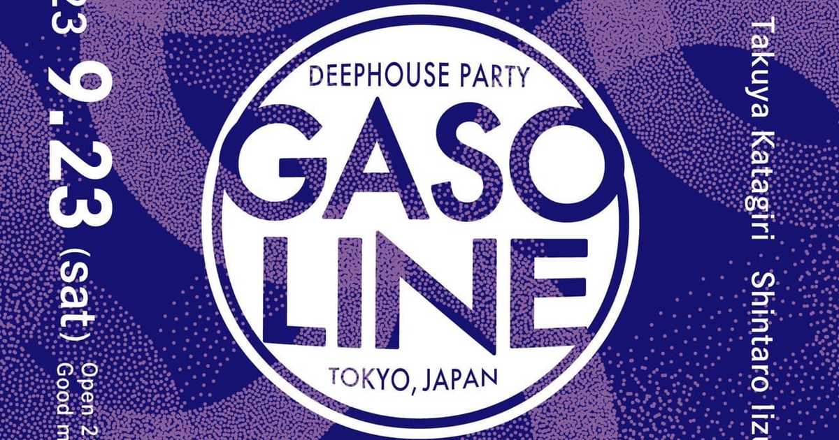 Deep House Party 'GASOLINE' vol.79 Guest DJ DJ KAZ(Project 301) at