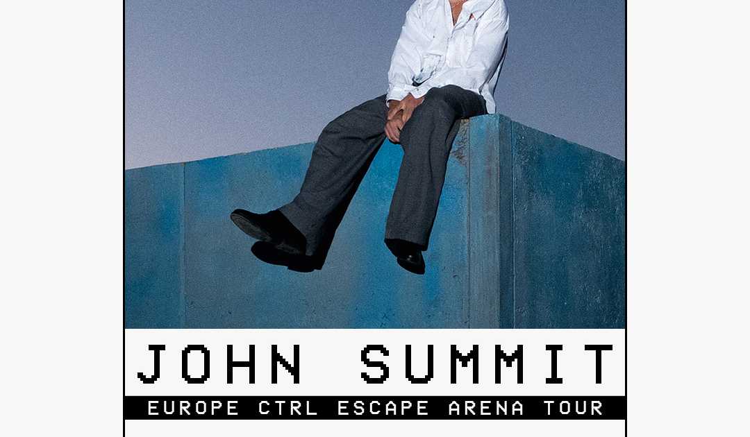 John Summit – EUROPE CTRL ESCAPE ARENA TOUR at Forest National - Vorst ...