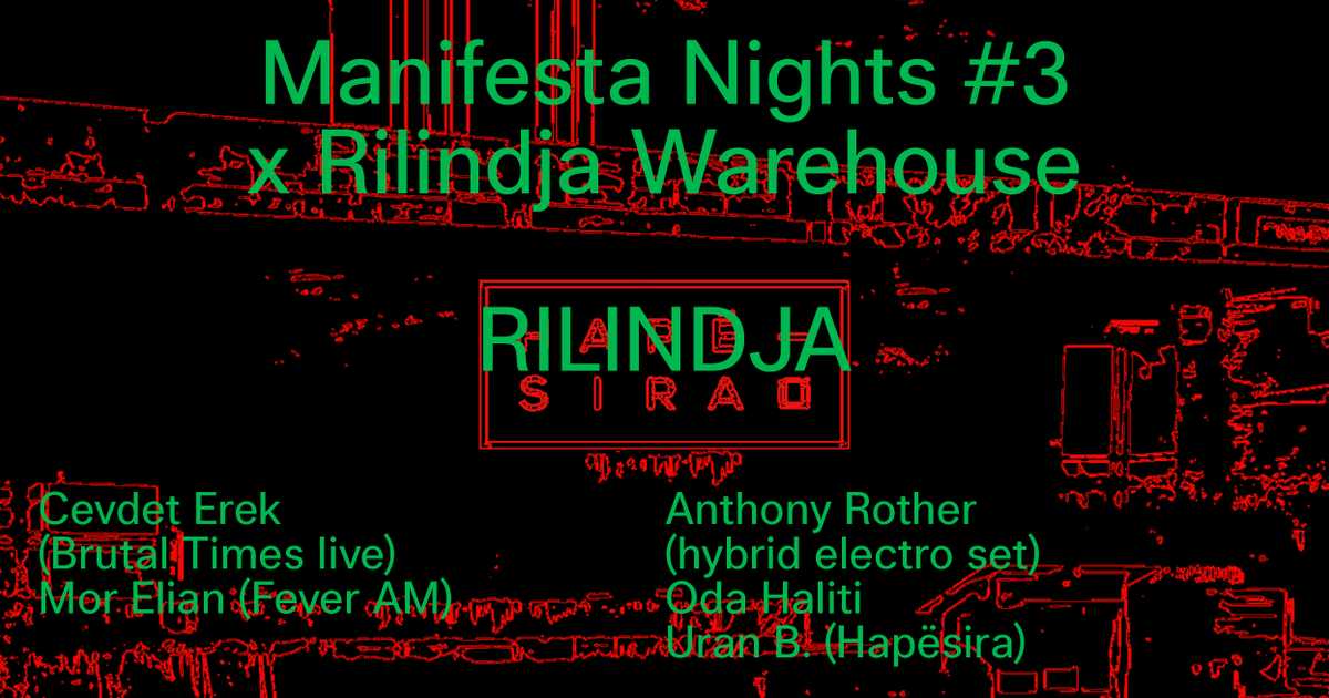 Rilindja Warehouse x Manifesta Nights #3 at Rilindja Warehouse, Kosovo