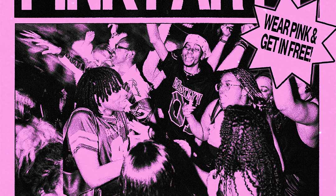 PINK PARTY: FLYANA BOSS (DJ SET), PROBLEMATICBLACKHOTTIE ...