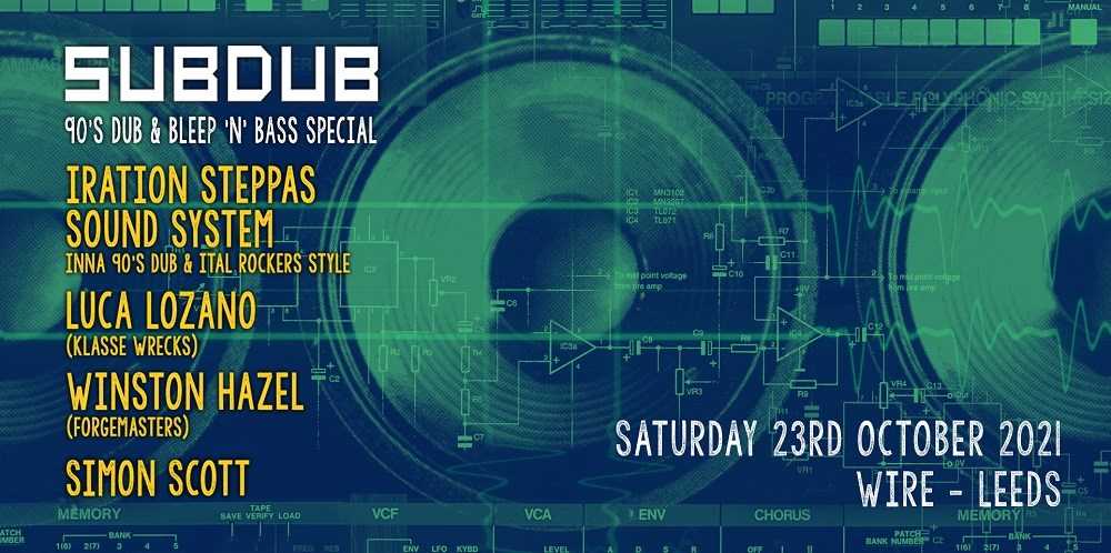 SUBDUB - 90's Dub & Bleep 'N' Bass Special - Iration Steppas, Luca ...