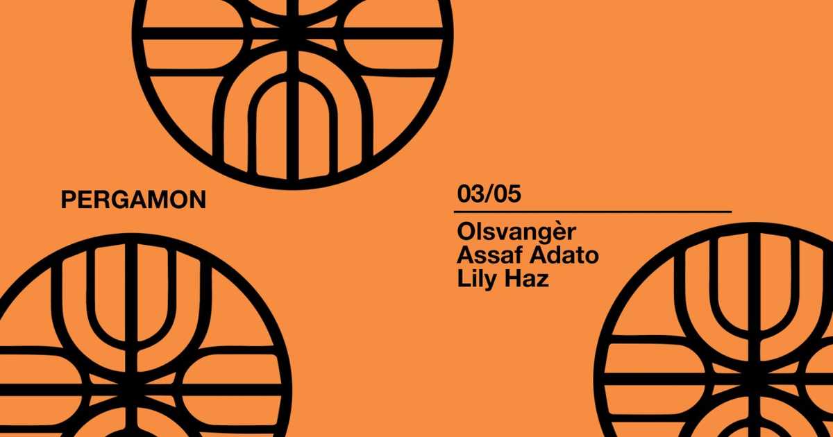Thursday / Olsvangèr / Lily Haz / Assaf Adato at Pergamon, Israel Thursday / Olsvangèr / Lily Haz / Assaf Adato at Pergamon... 