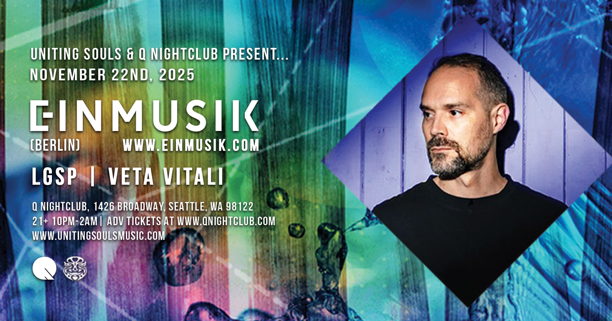Einmusik at Q Nightclub, Seattle