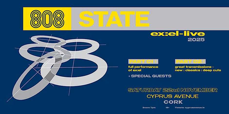 808 State (Ex:El Live 2025) at Cyprus Avenue, Cork 808 State (Ex:El Live 2025) at Cyprus Avenue, Cork ⟋ RA