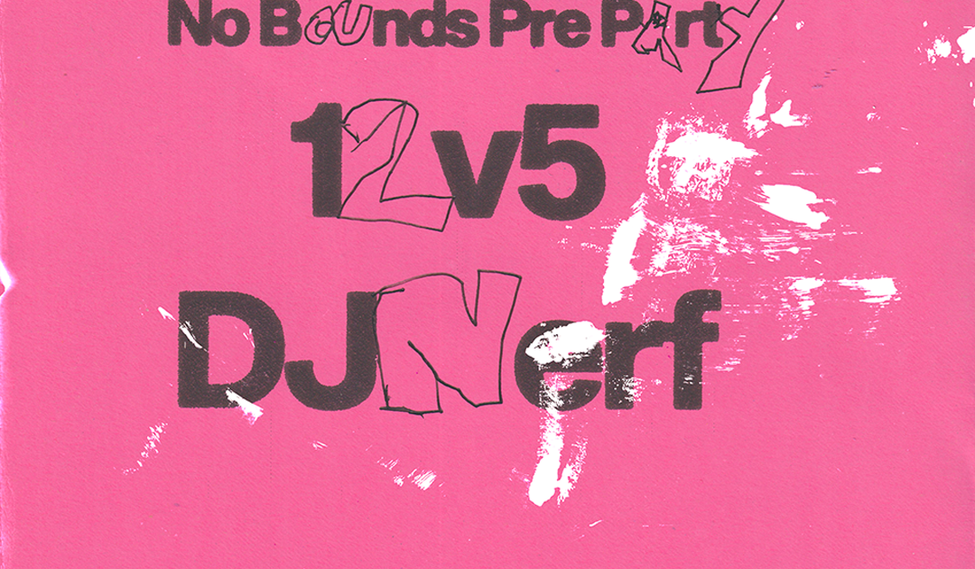 Gut Level x No Bounds with 12v5 & DJ Nerf [Free Entry] at Gut Level ...