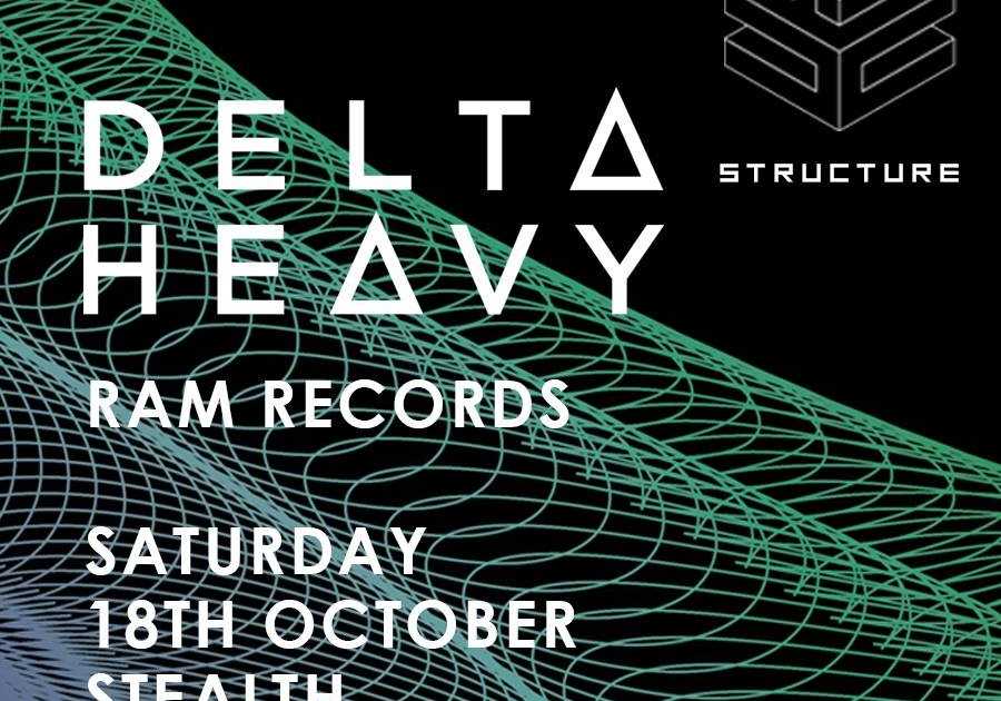Structure Drum & Bass with Delta Heavy & Visionobi at Stealth, Nottingham