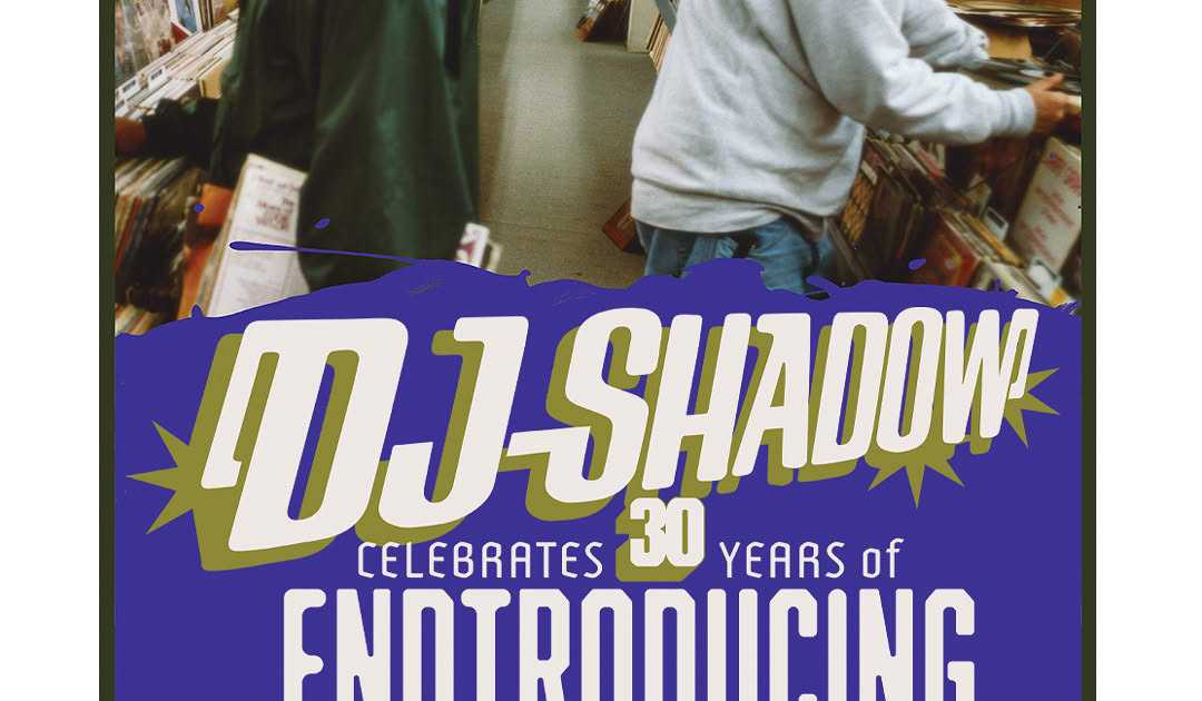 DJ Shadow Celebrates 30 Years of Endtroducing at Commodore Ballroom ...
