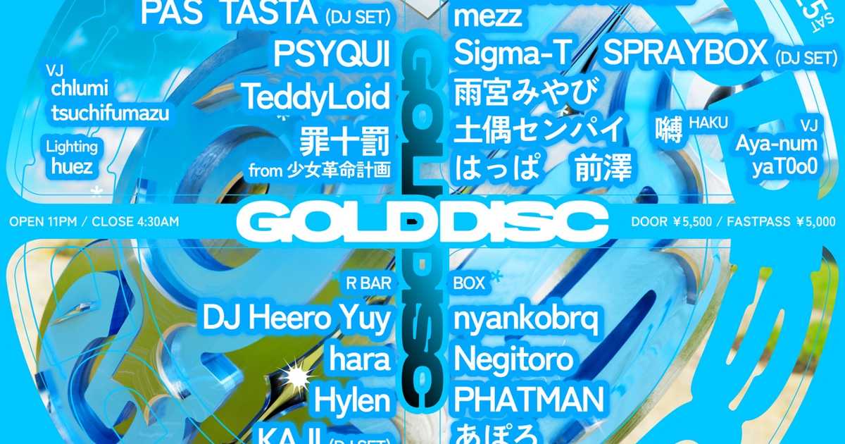 GOLD DISC at Zerotokyo, Tokyo