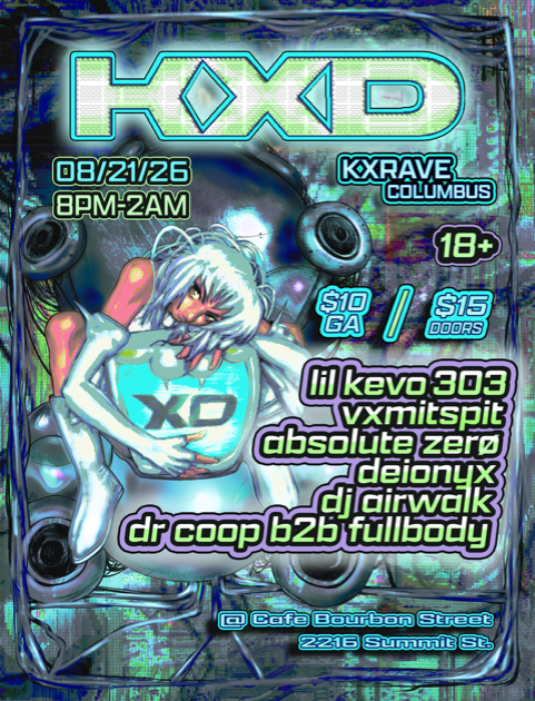 KXRave: Columbus at Bourbon St, Columbus