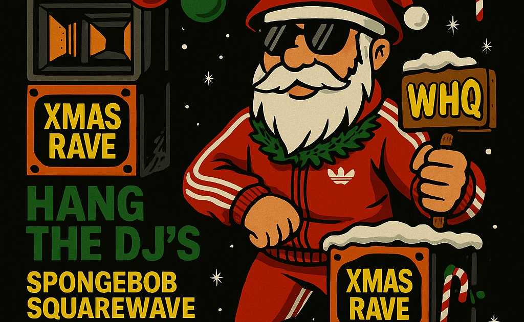 NUE Xmas Rave W/ Hang The DJs - Powered by Cranked Soundsystem at World ...