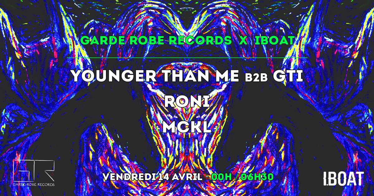 Garde Robe Records – Label Night: Younger Than Me, GTI, RONI, mckl at I ...