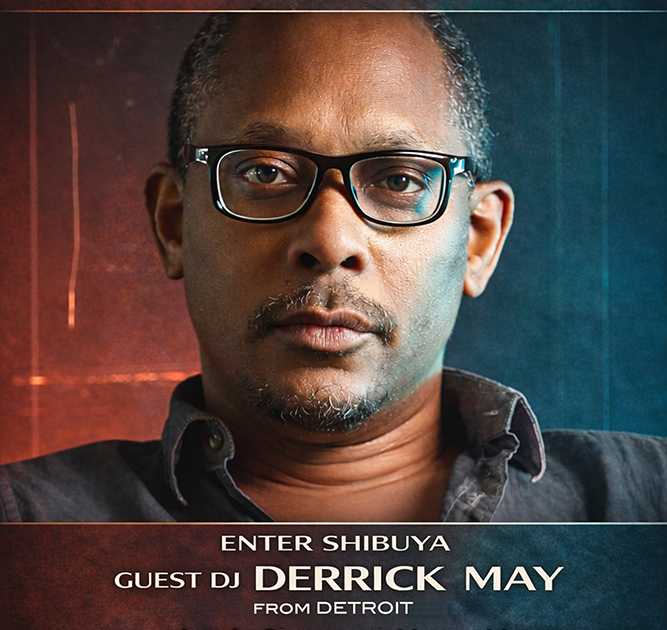 The Dreamers - Derrick May JAPAN TOUR 2026 - at Enter Shibuya, 東京