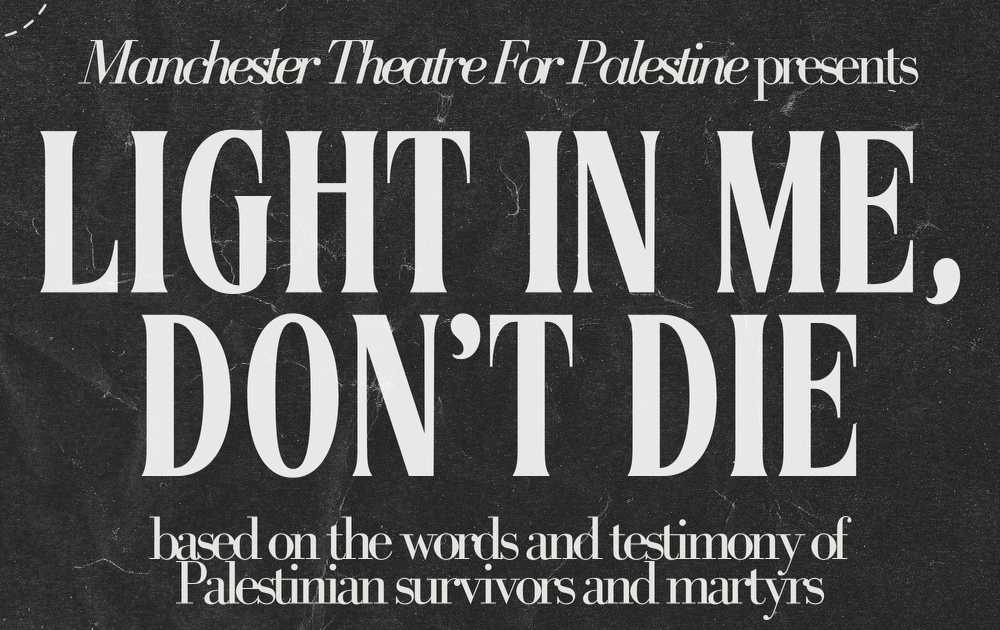 mcr-theatre-for-palestine-presents-light-in-me-don-t-die-at-partisan