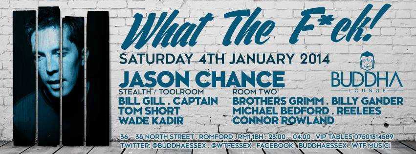 What The F*ck ! - Jason Chance em Buddha Lounge, South + East