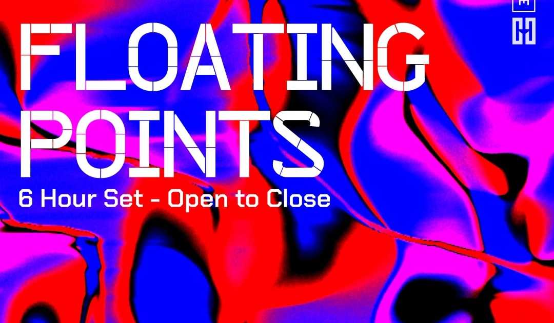 Percolate: Floating Points - Open to Close - NYD bei HERE, London
