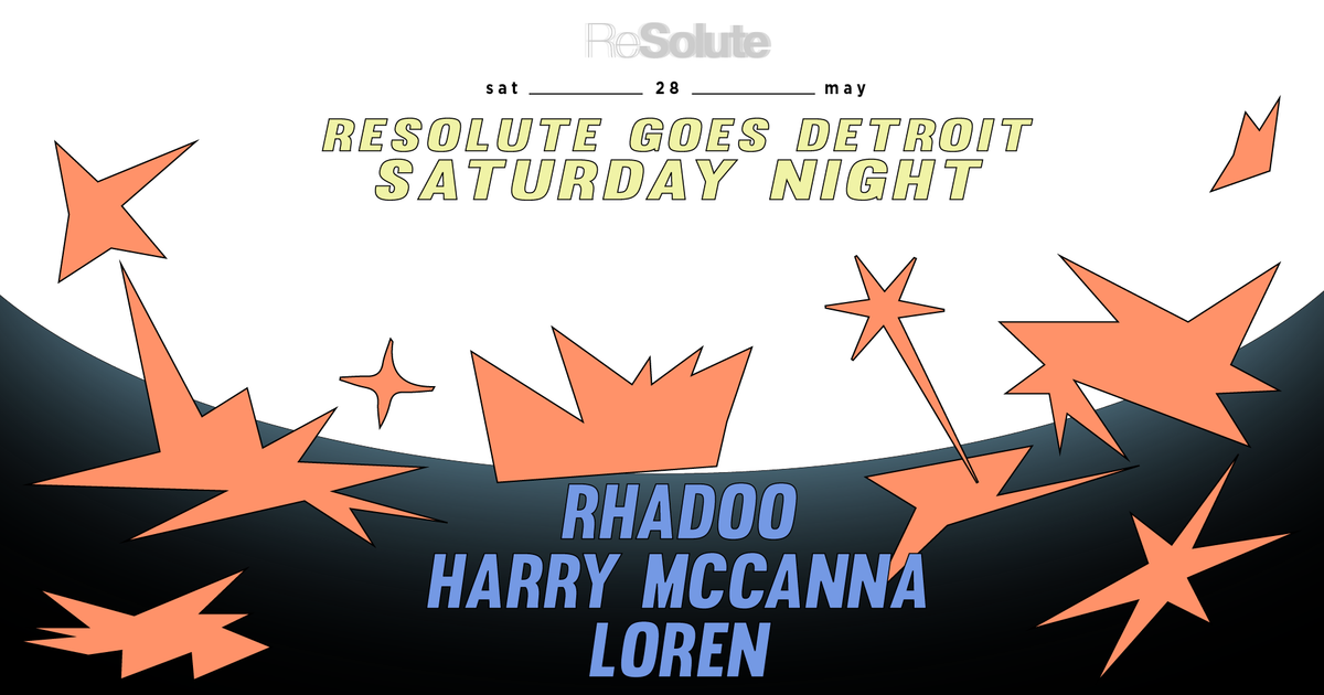 ReSolute Detroit with Rhadoo, Harry McCanna & Loren at TBA, Detroit