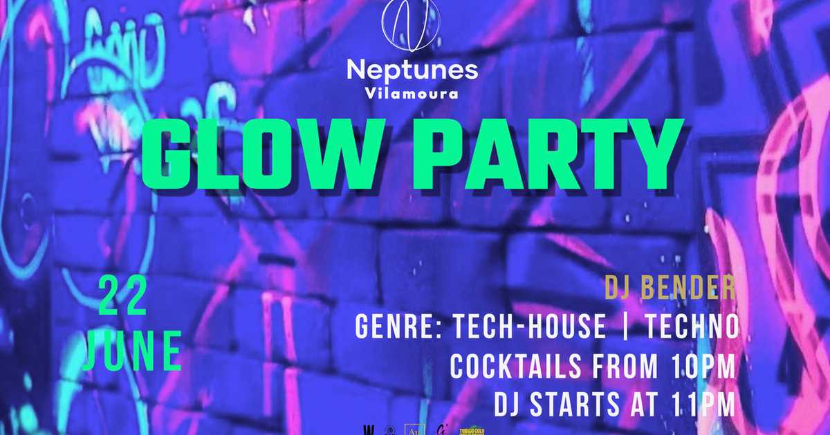 Glow Party with DJ Bender at Neptunes Vilamoura, Algarve