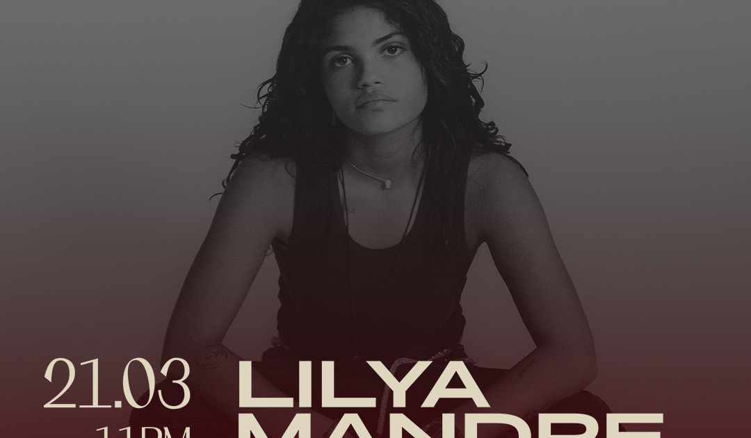 MOON PRESENTS: Lilya Mandre at Moon Warsaw, Warsaw