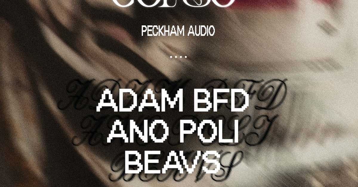 Cane Corso presents: Adam BFD, Ano Poli, Beavs at Peckham Audio, London