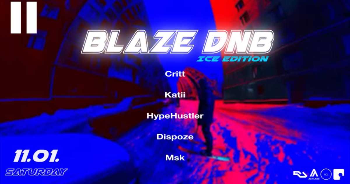 Blaze DnB: Ice Edition at One One Riga, Riga