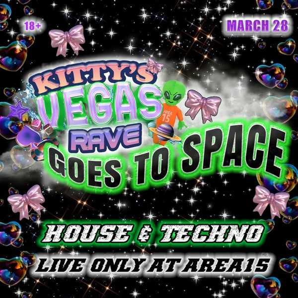 Kitty's Rave at Area15, Nevada