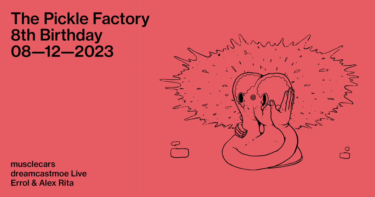 The Pickle Factory 8th Birthday Musclecars, dreamcastmoe Live, Errol