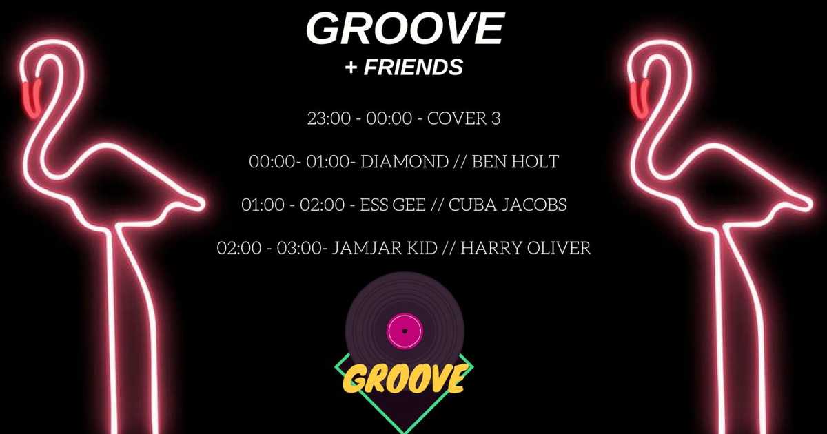 Groove + Friends at The Bullingdon, South + East