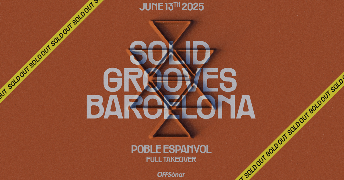 Solid Grooves – SOLD OUT bei Poble Espanyol, Barcelona