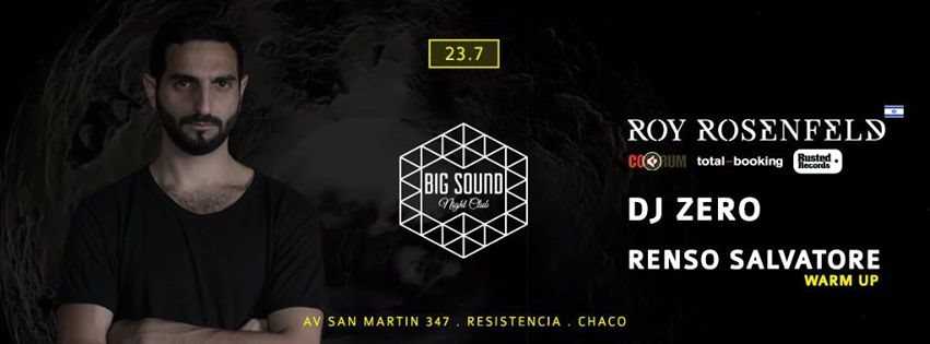 Roy Rosenfeld Dj Zero Renso Salvatore at Big Sound Night Club