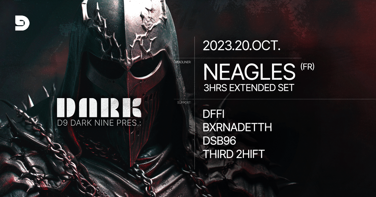 D9 DARK NINE Pres.: Neagles Extended 3hrs Set At D9 Dark Nine, Budapest