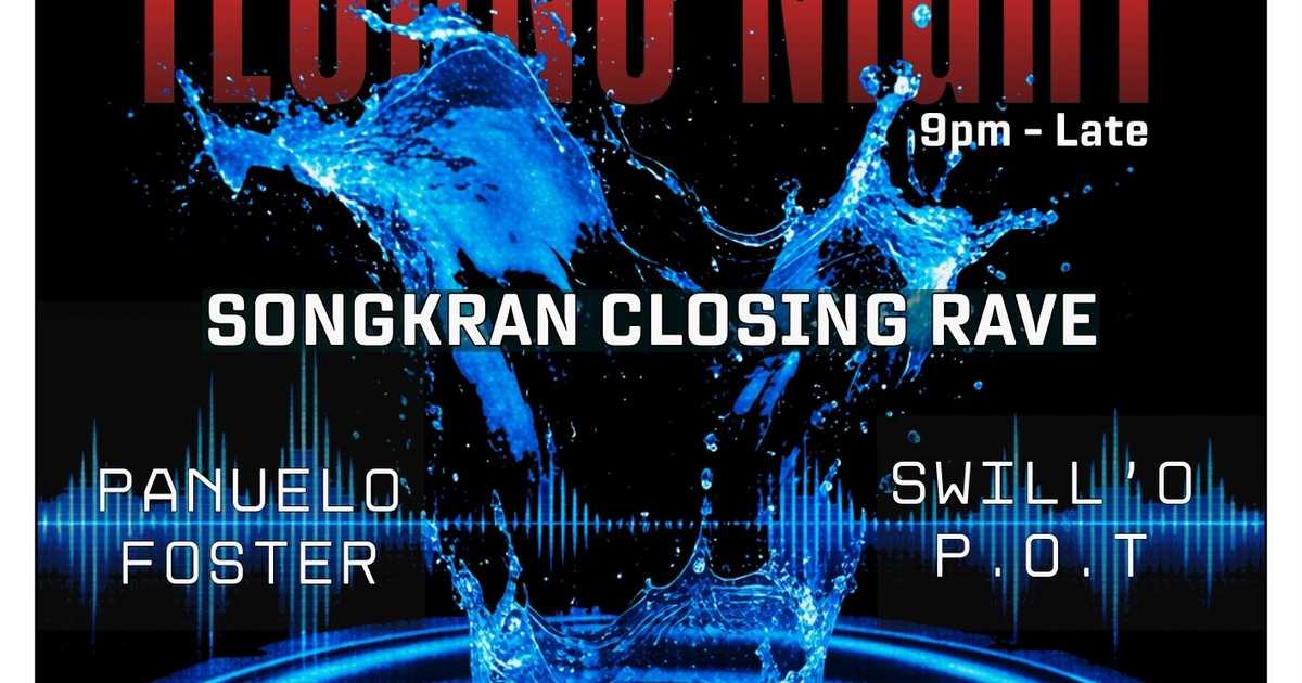 // TECHNO NIGHT #6: Songkran Closing Rave at Liquid Room CNX, Thailand
