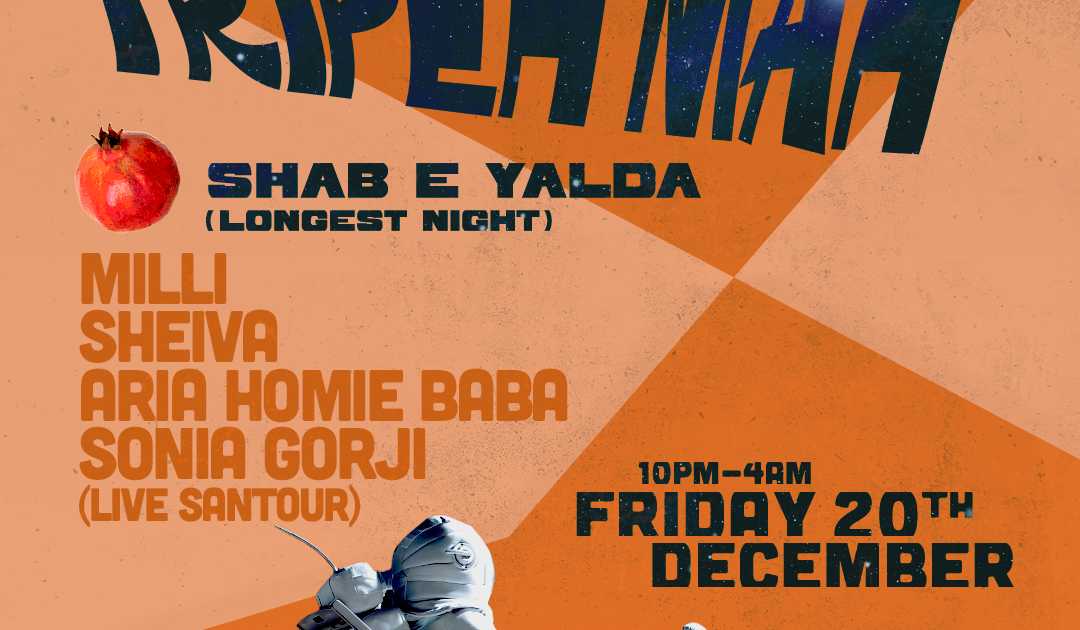 Persian Love Shab E Yalda: Tripeh Mah (Journey around the Moon) at