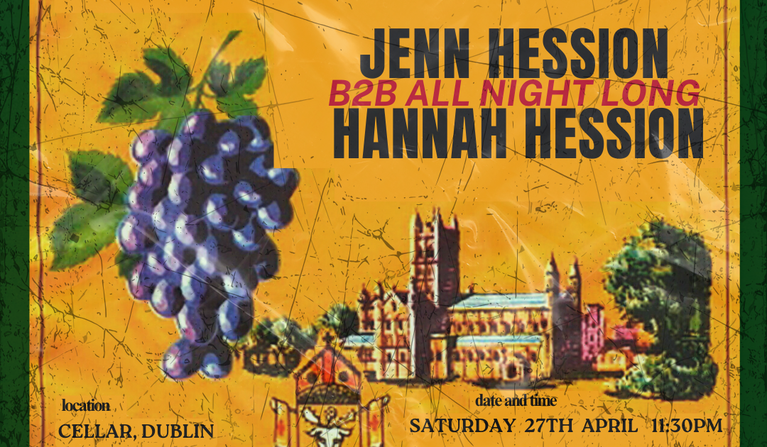 HESSION SESSION: Hannah Hession B2B Jenn Hession [All Night Long] at ...