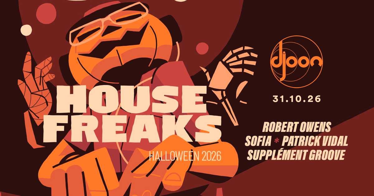 HOUSE FREAKS: Halloween 2026 at Djoon, Paris · Tickets