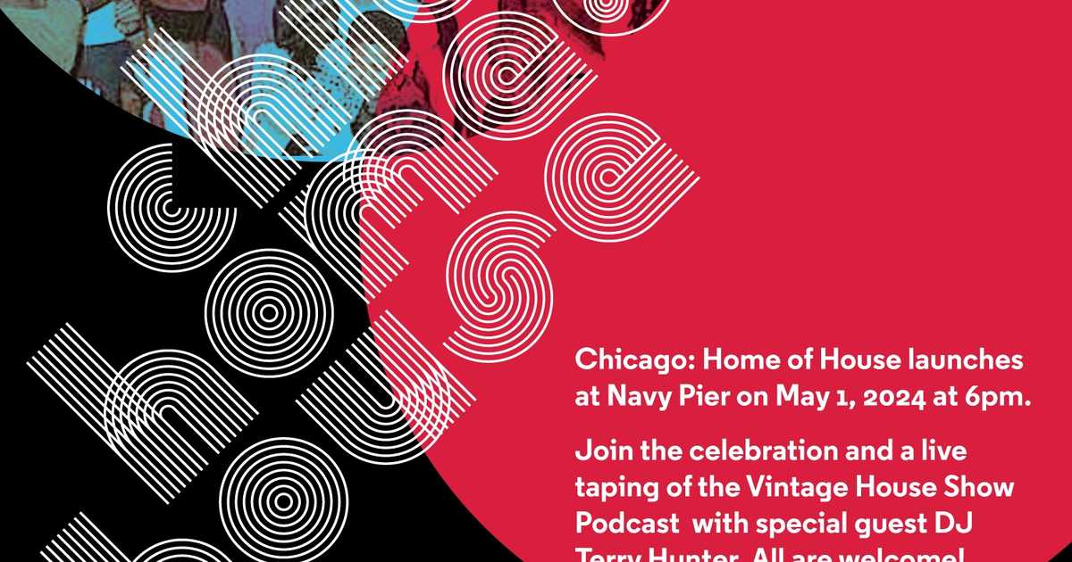 Exhibit Opening - Chicago: Home of House - Live Podcast with DJ Terry ...